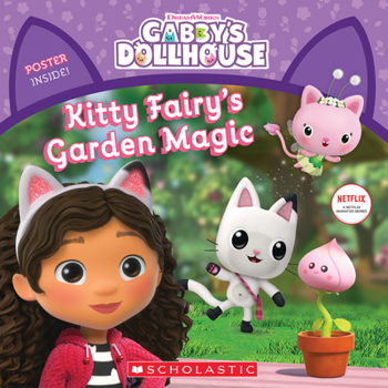 Paperback Kitty Fairy's Garden Magic (Gabby's Dollhouse Storybook) Book