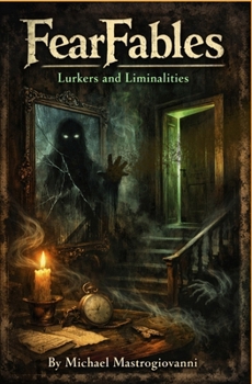 Paperback FearFables: Lurkers and Liminalities Book