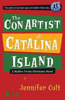 Paperback The Con Artist of Catalina Island: A McAfee Twins Christmas Novel Book