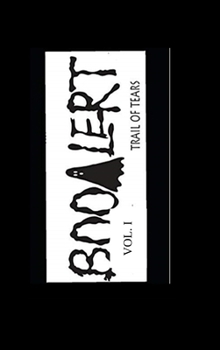 Hardcover BooAlert Vol. 1 Trail Of Tears Book