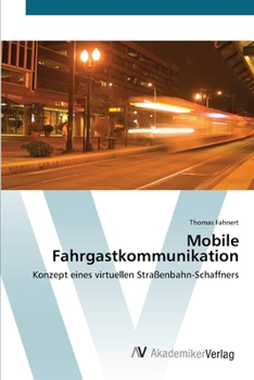 Paperback Mobile Fahrgastkommunikation [German] Book