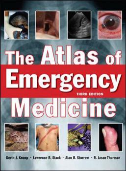 Hardcover The Atlas of Emergency Medicine, Third Edition Book