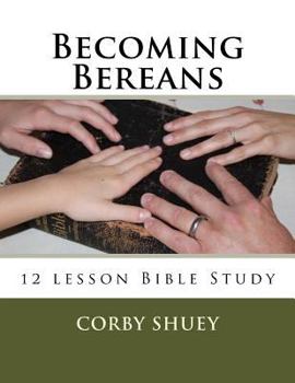 Becoming Bereans Bible Study