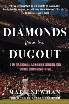 Hardcover Diamonds from the Dugout: 115 Baseball Legends Remember Their Greatest Hits Book