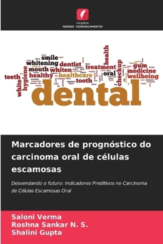 Paperback Marcadores de prognóstico do carcinoma oral de células escamosas [Portuguese] Book