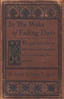 Hardcover In the Wake of Fading Days Book