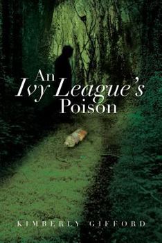 Paperback An Ivy League's Poison Book