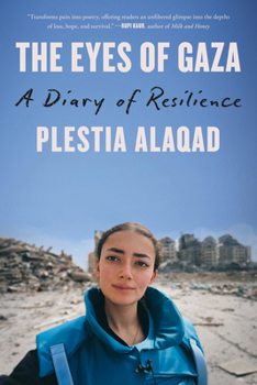 Paperback The Eyes of Gaza: A Diary of Resilience Book
