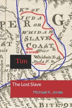 Paperback Tim: The Lost Slave Book