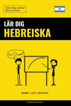 Paperback Lär dig Hebreiska - Snabbt / Lätt / Effektivt: 2000 viktiga ordlistor [Swedish] Book