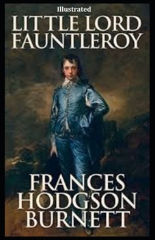 Little Lord Fauntleroy illustrated