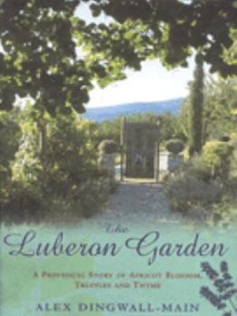 Hardcover The Luberon Garden Book