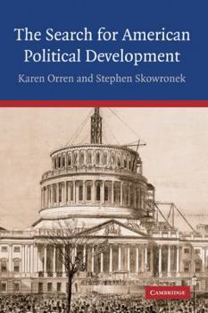 Hardcover The Search for American Political Development Book