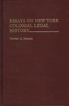 Hardcover Essays on New York Colonial Legal History Book