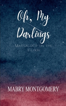 Paperback Oh, My Darlings Book