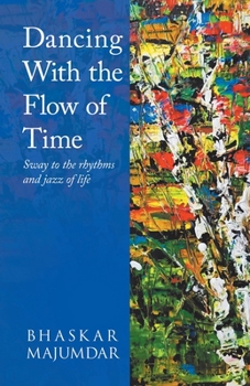 Paperback Dancing With the Flow of Time Book