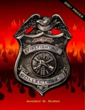 Paperback Hot Stuff: Firefighting Collectibles: Firefighting Collectibles Book