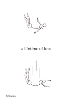 Paperback A lifetime of loss Book