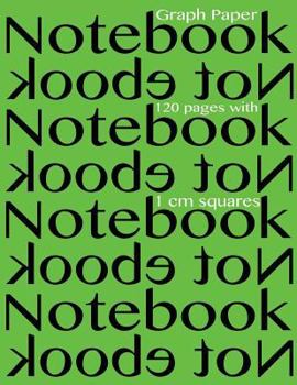Paperback Graph Paper Notebook 120 pages with 1 cm squares: 8.5 x 11 inch notebook with lime cover, graph paper notebook with one centimeter squares, perfect bo Book