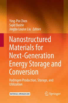 Paperback Nanostructured Materials for Next-Generation Energy Storage and Conversion: Hydrogen Production, Storage, and Utilization Book