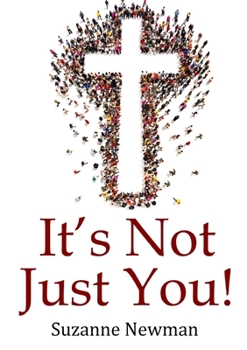 Paperback It's Not Just You! Book