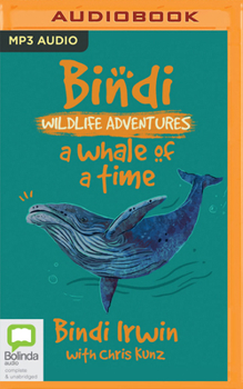 Audio CD A Whale of a Time: A Bindi Irwin Adventure Book