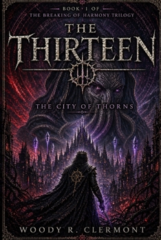 The Thirteen: The City of Thorns
