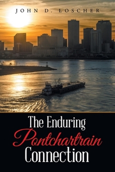 Paperback The Enduring Pontchartrain Connection Book