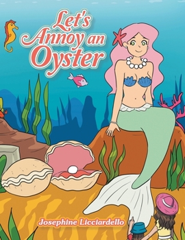 Paperback Let's Annoy an Oyster Book