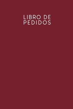 Paperback Libro de pedidos: Entrada de pedidos de venta, práctico para que lo rellenes - Diseño: Rojo [Spanish] Book