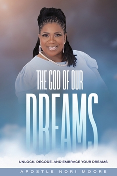 Paperback The God of Our Dreams Book