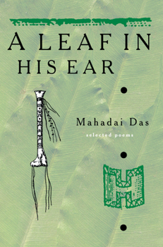 Paperback A Leaf in His Ear: Selected Poems Book