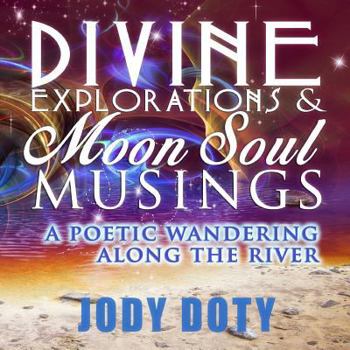 Paperback Divine Explorations and Moon Soul Musings Book