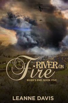 Paperback River on Fire (River's End Series) Book
