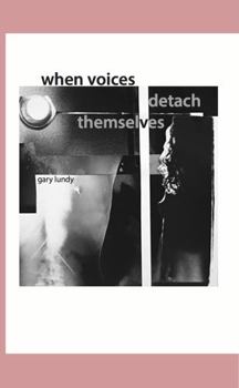 Paperback When Voices Detach Themselves Book