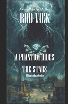 Paperback A Phantom Hides the Stars Book