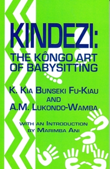 Paperback Kindezi: The Kongo Art of Babysitting Book