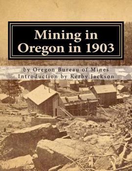 Paperback Mining in Oregon in 1903 Book