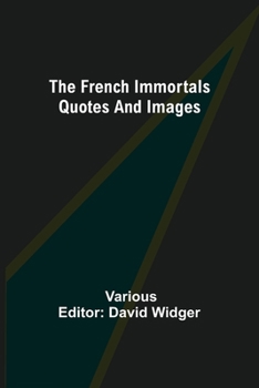 Paperback The French Immortals Quotes And Images Book