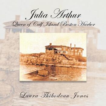 Paperback Julia Arthur Queen of Calf Island Boston Harbor Book