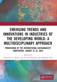 Paperback Emerging Trends and Innovations in Industries of the Developing World: A Multidisciplinary Approach Book