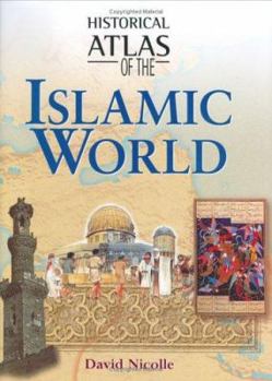 Hardcover Historical Atlas of the Islamic World Book