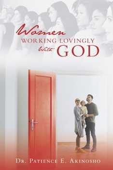Paperback Women Working Lovingly with God Book