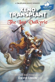 Paperback Xeno Transplant: The Last Valkyrie Book