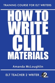 Paperback How To Write CLIL Materials Book