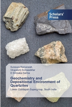 Paperback Geochemistry and Depositional Environment of Quartzites Book
