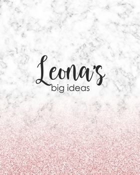 Paperback Leona's Big Ideas: Personalized Notebook - 8x10 Lined Women's Journal Book