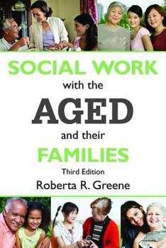 Paperback Social Work with the Aged and Their Families Book