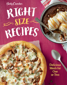 Paperback Betty Crocker Right-Size Recipes: Delicious Meals for One or Two Book