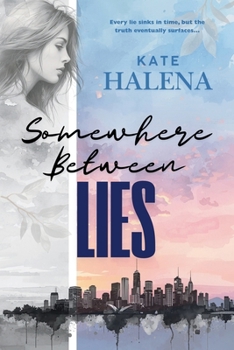 Paperback Somewhere Between Lies Book